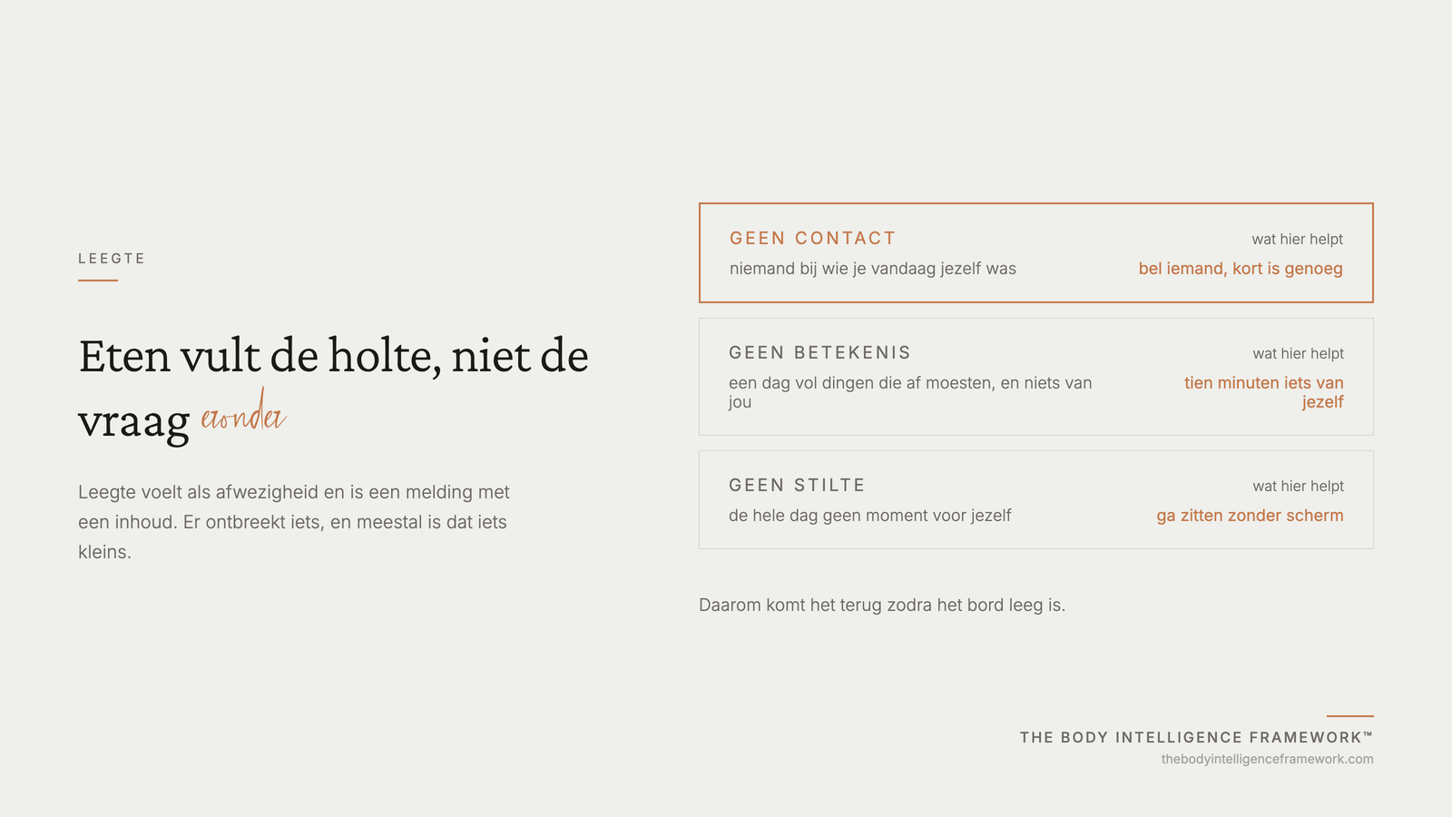 De drie dingen die meestal onder een gevoel van leegte zitten, en wat er wel bij past, uit het Body Intelligence Framework van Agaath Zondervan